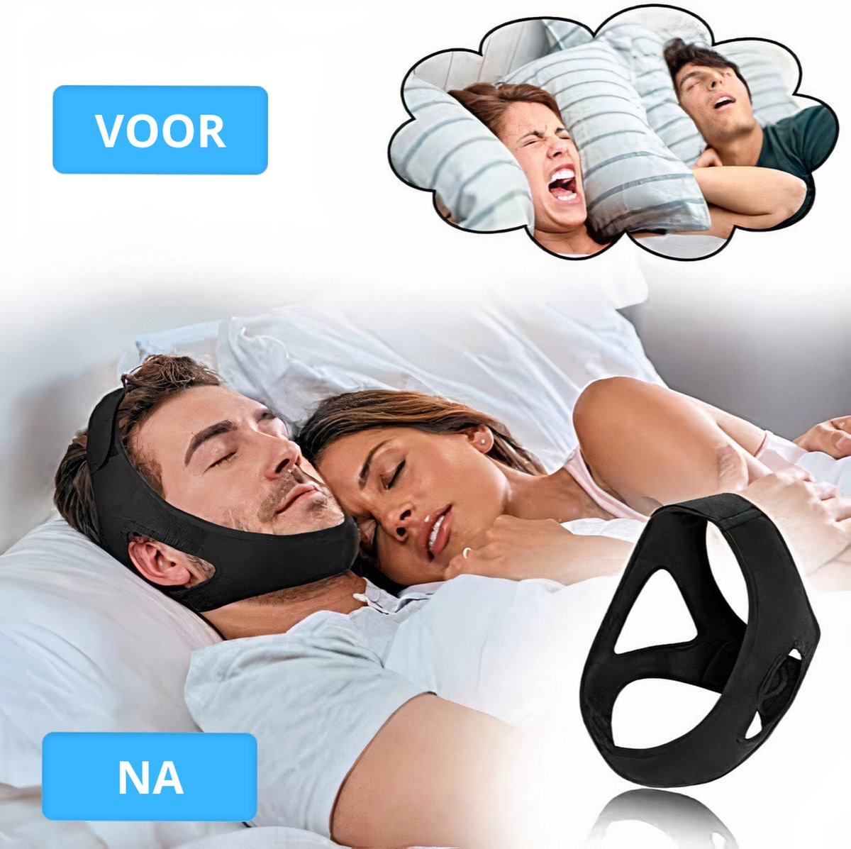 Man slaapt met kinband. Boven hem een droomwolk van snurkende man en vrouw. 'Voor' en 'Na' labels.