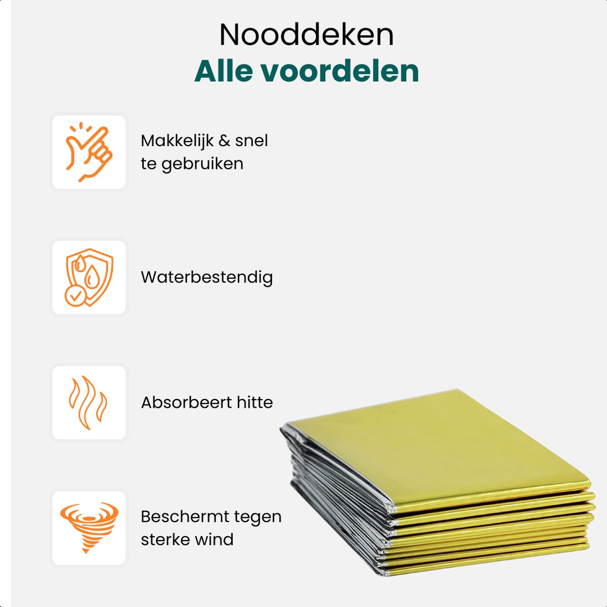Nooddeken voordelen: makkelijk te gebruiken, waterbestendig, absorbeert hitte, beschermt tegen sterke wind.
